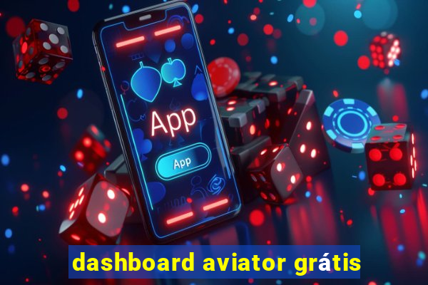 dashboard aviator grátis